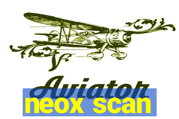 neox scan